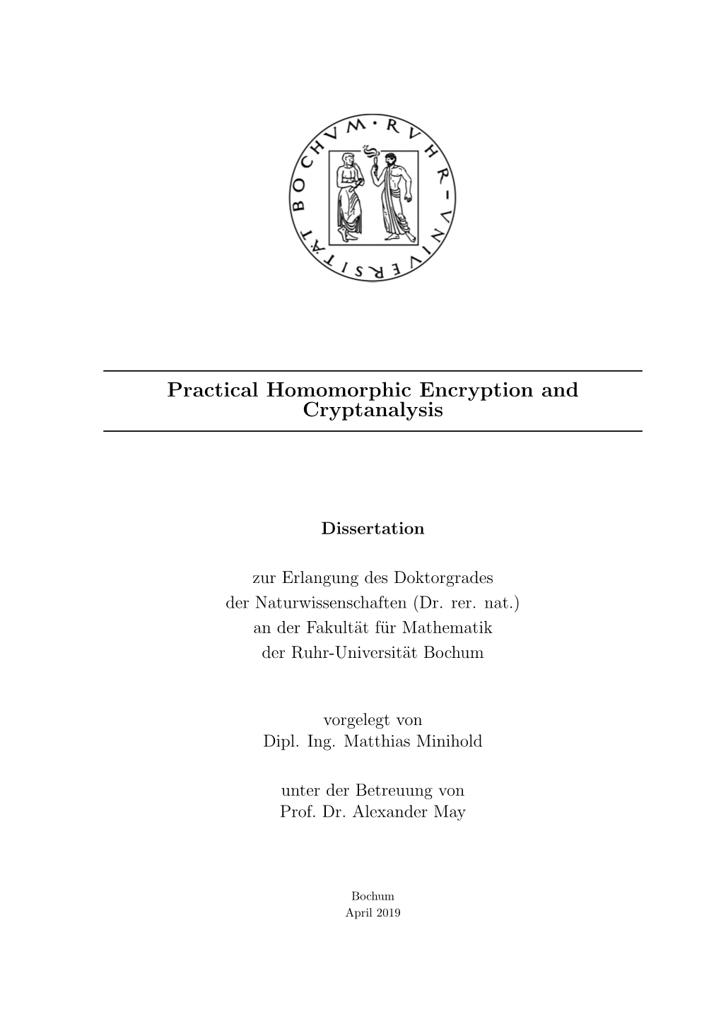 Practical Homomorphic Encryption and Cryptanalysis