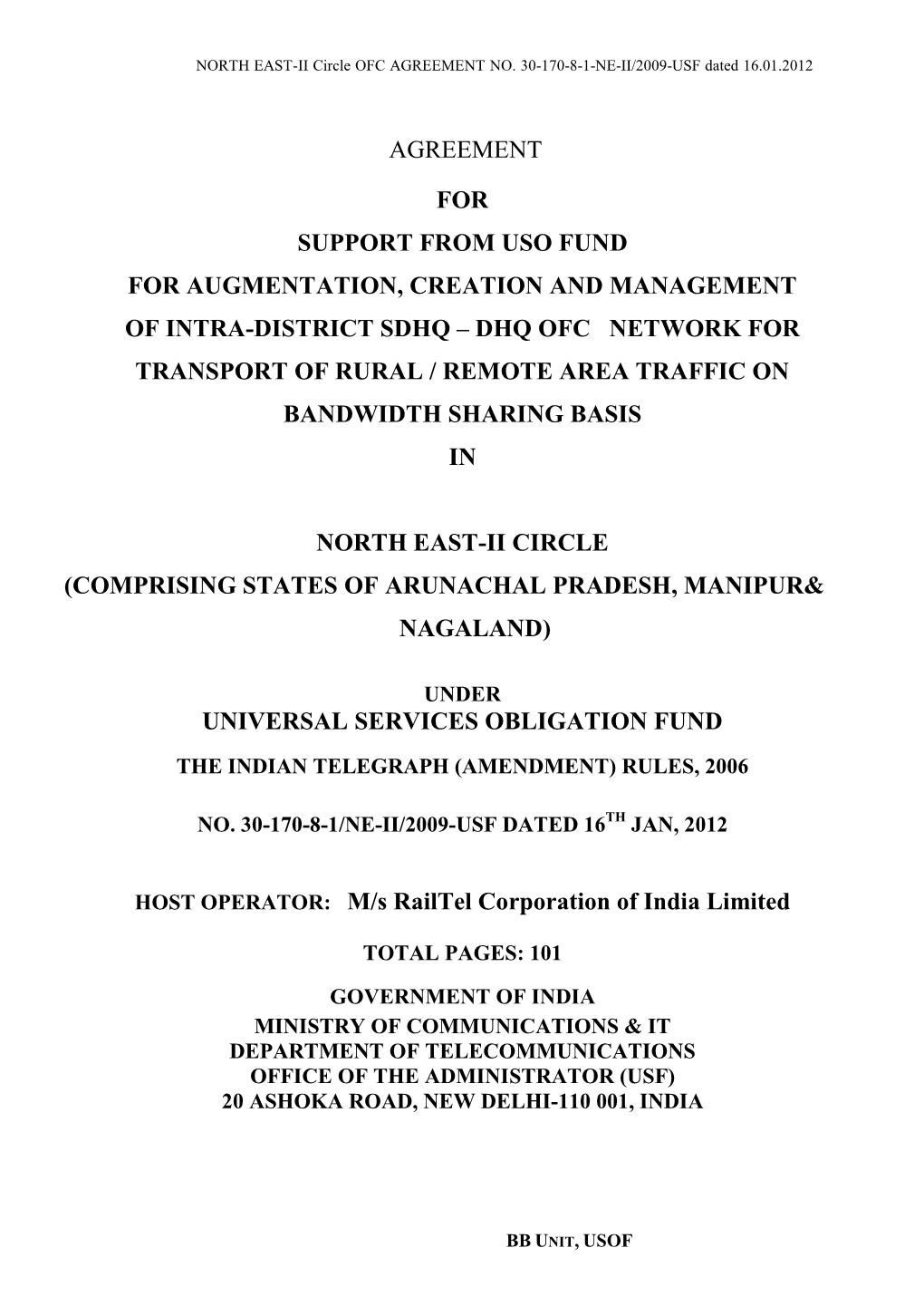 Dhq Ofc Network for Transport of Rural / Remote Area Traffic on Bandwidth Sharing Basis In