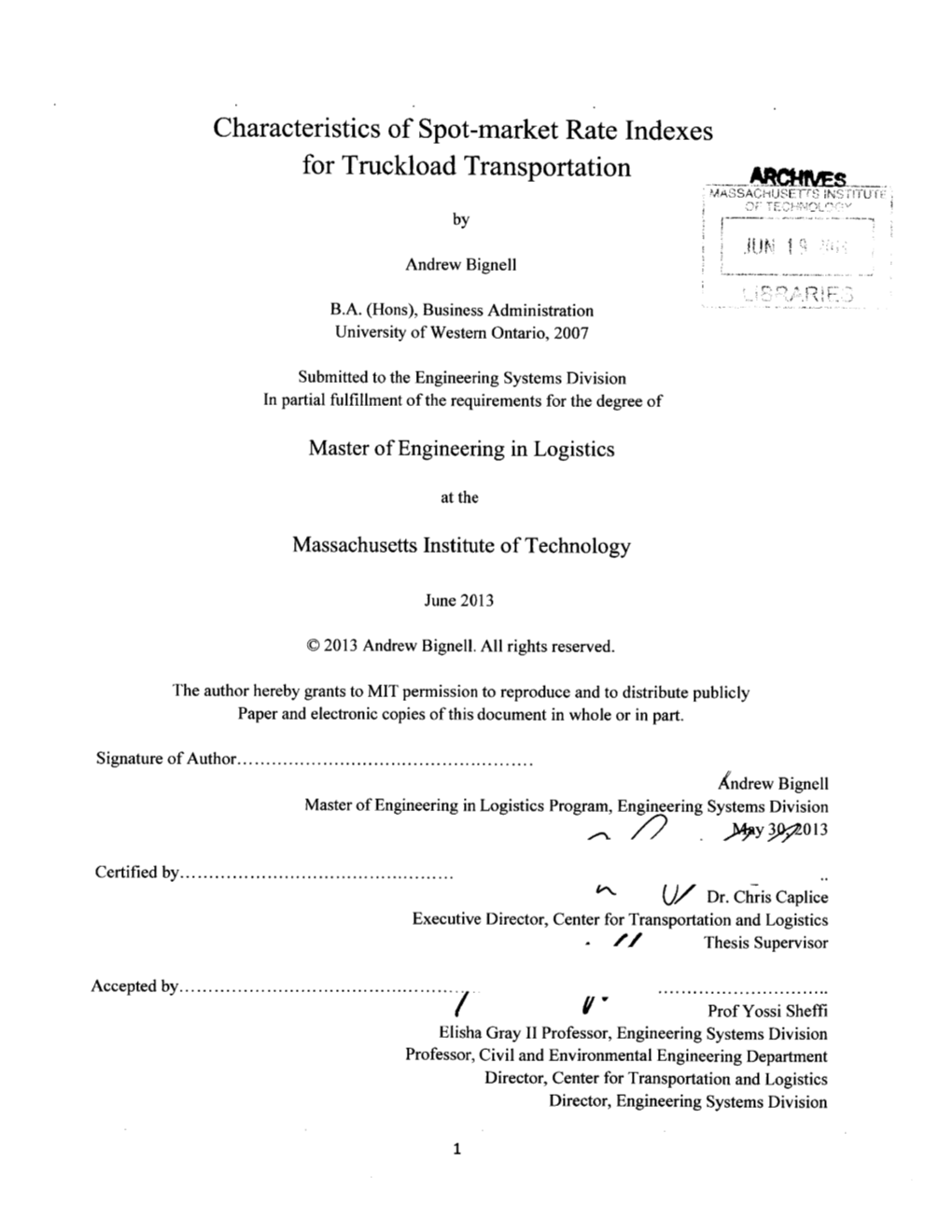 Characteristics of Spot-Market Rate Indexes for Truckload Transportation ASSACHS NSTTUT By