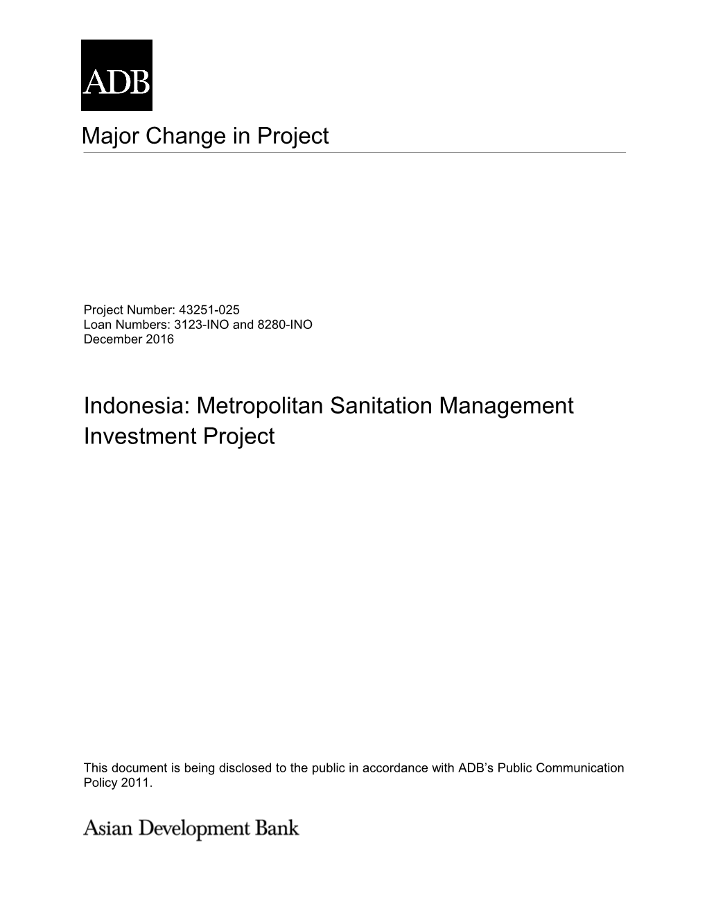 Major Change in Project Indonesia: Metropolitan Sanitation