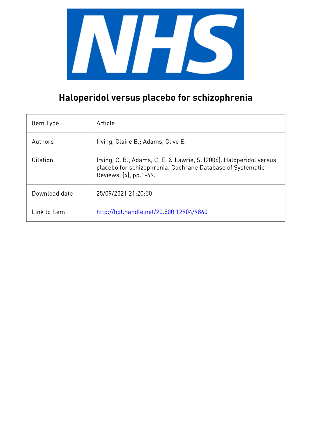 Haloperidol Versus Placebo for Schizophrenia