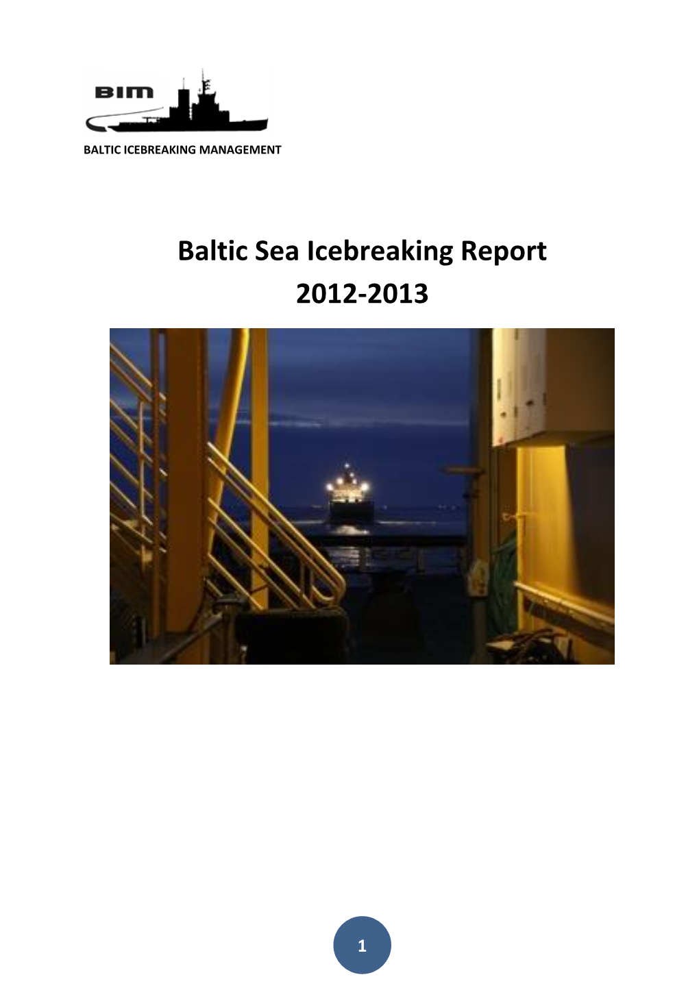 Baltic Sea Icebreaking Report 2012-2013