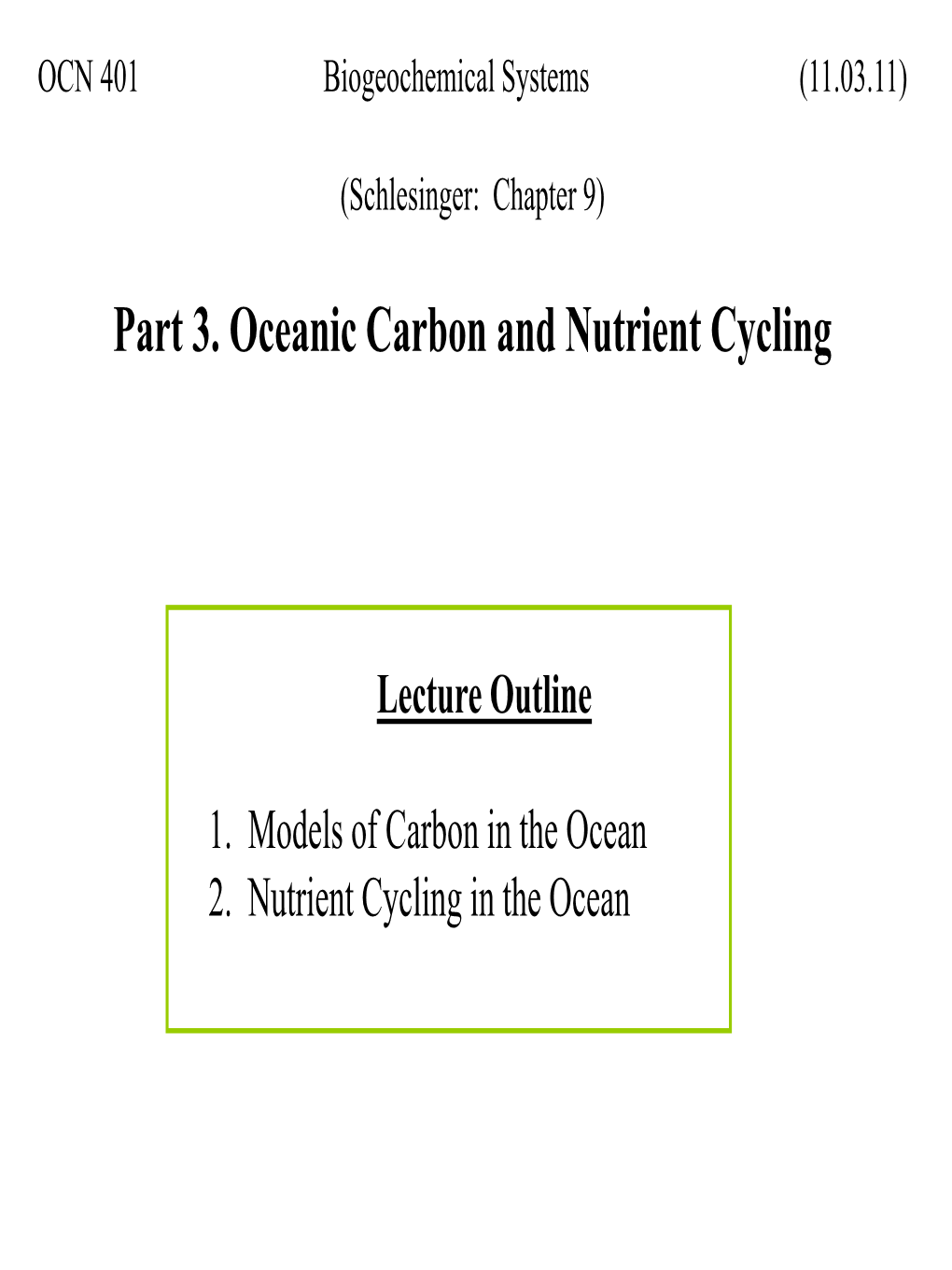 Part 3. Oceanic Carbon and Nutrient Cycling