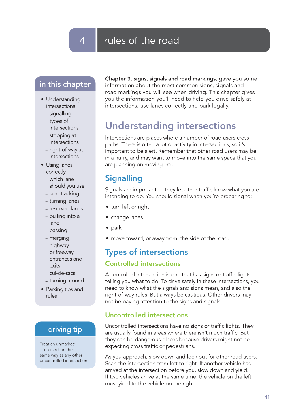 Understanding Intersections –– Stopping at Intersections Are Places Where a Number of Road Users Cross Intersections Paths