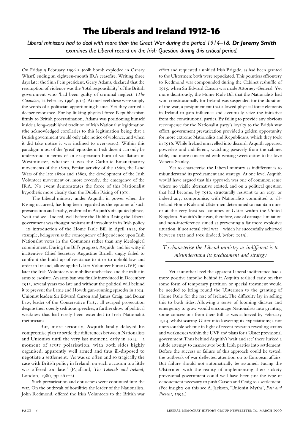 The Liberals and Ireland 1912–16 Liberal Ministers Had to Deal with More Than the Great War During the Period 1914–18