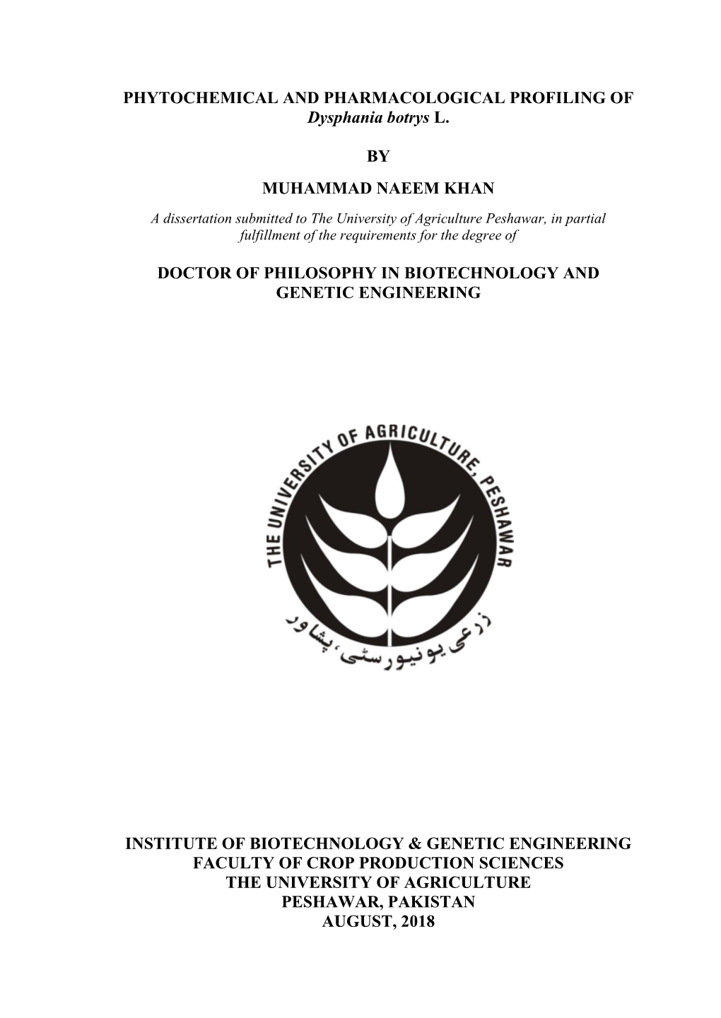 PHYTOCHEMICAL and PHARMACOLOGICAL PROFILING of Dysphania Botrys L