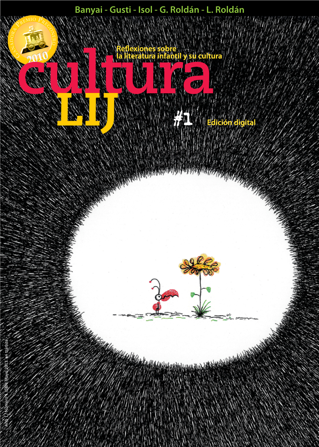 Banyai -L.Roldán -Isolg.Roldán -Gusti La Literatura Infantil Ysucultura Reflexiones Sobre #1 Edición Digital SUMARIO / 1