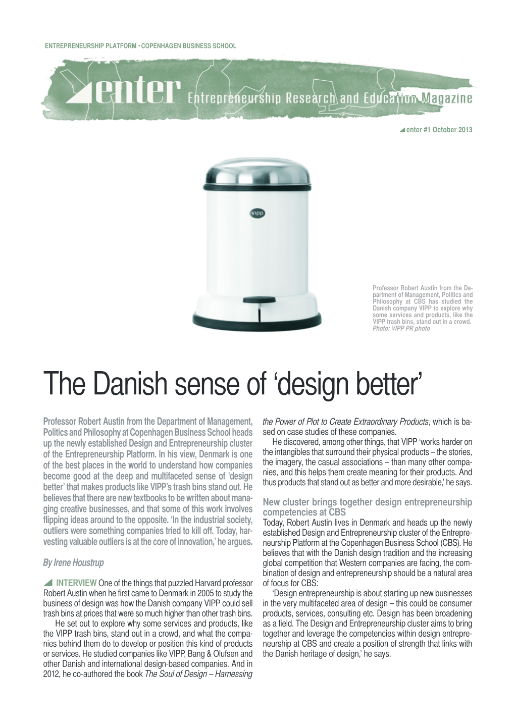 The Danish Sense of 'Design Better'