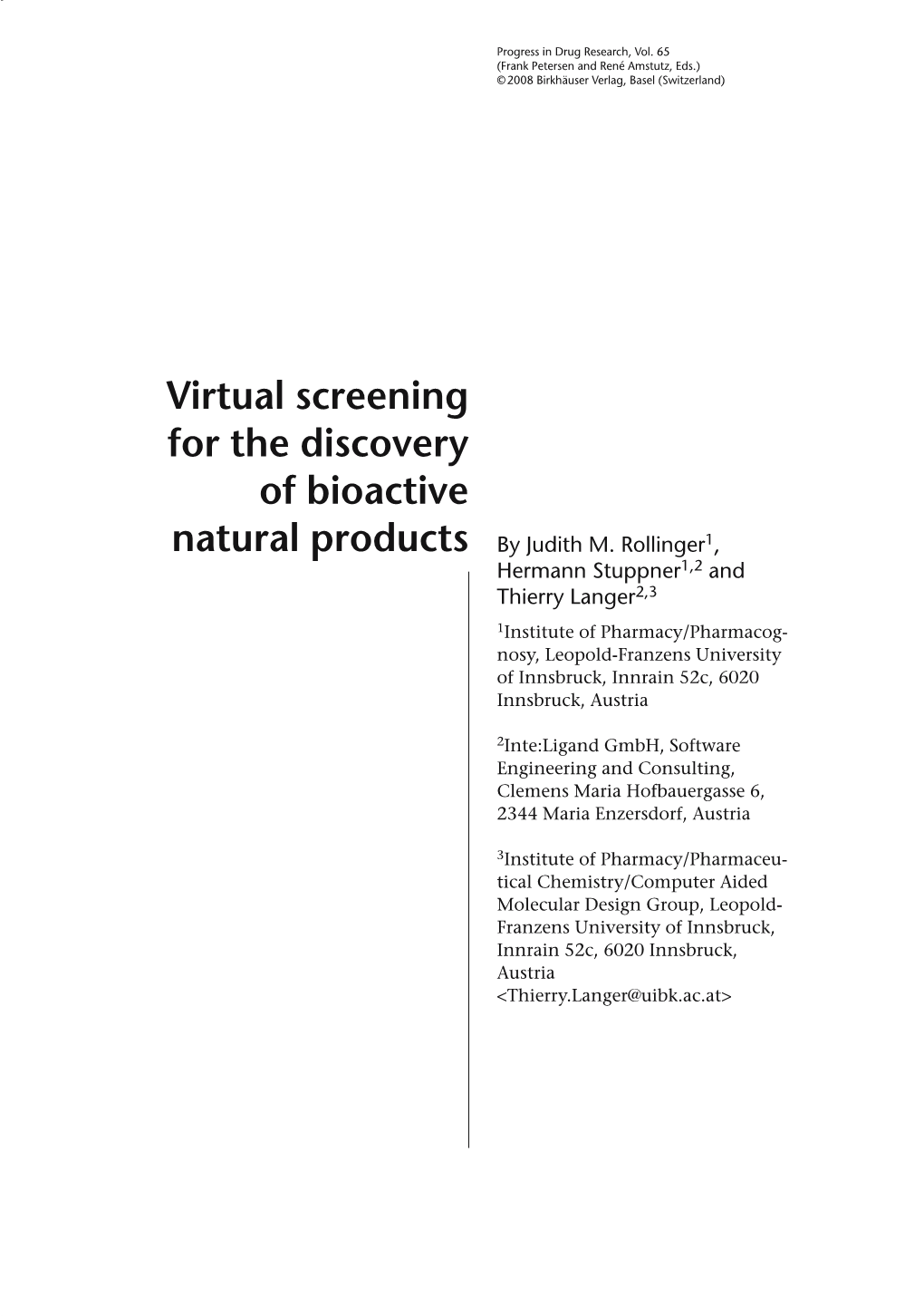 Virtual Screening for the Discovery of Bioactive Natural Products by Judith M