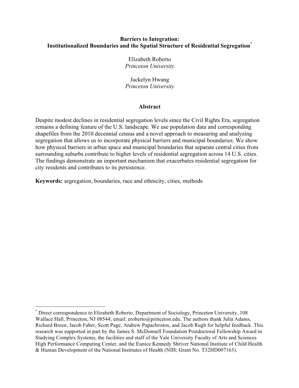 Barriers to Integration: Institutionalized Boundaries and the Spatial Structure of Residential Segregation*