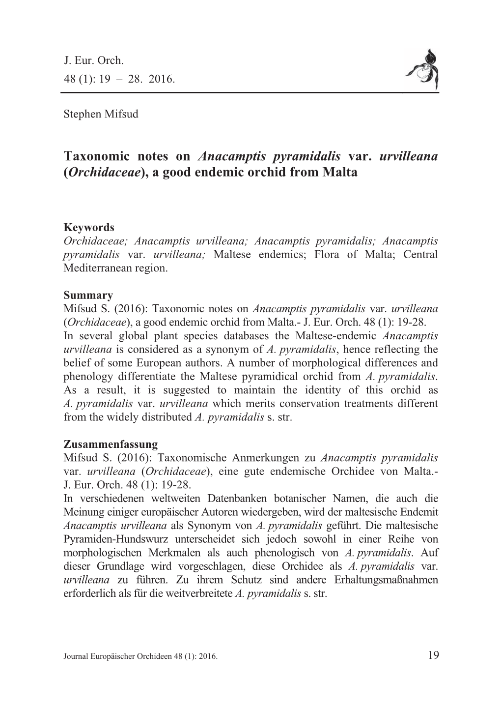 Taxonomic Notes on Anacamptis Pyramidalis Var. Urvilleana (Orchidaceae), a Good Endemic Orchid from Malta