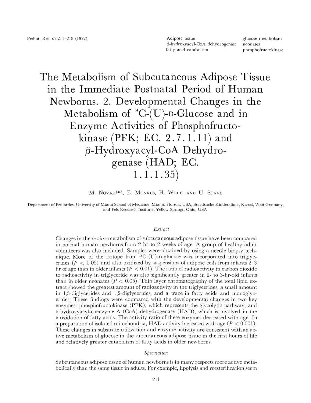 The Metabolism of Subcutaneous Adipose Tissue in the Immediate Postnatal Period of Human Newborns