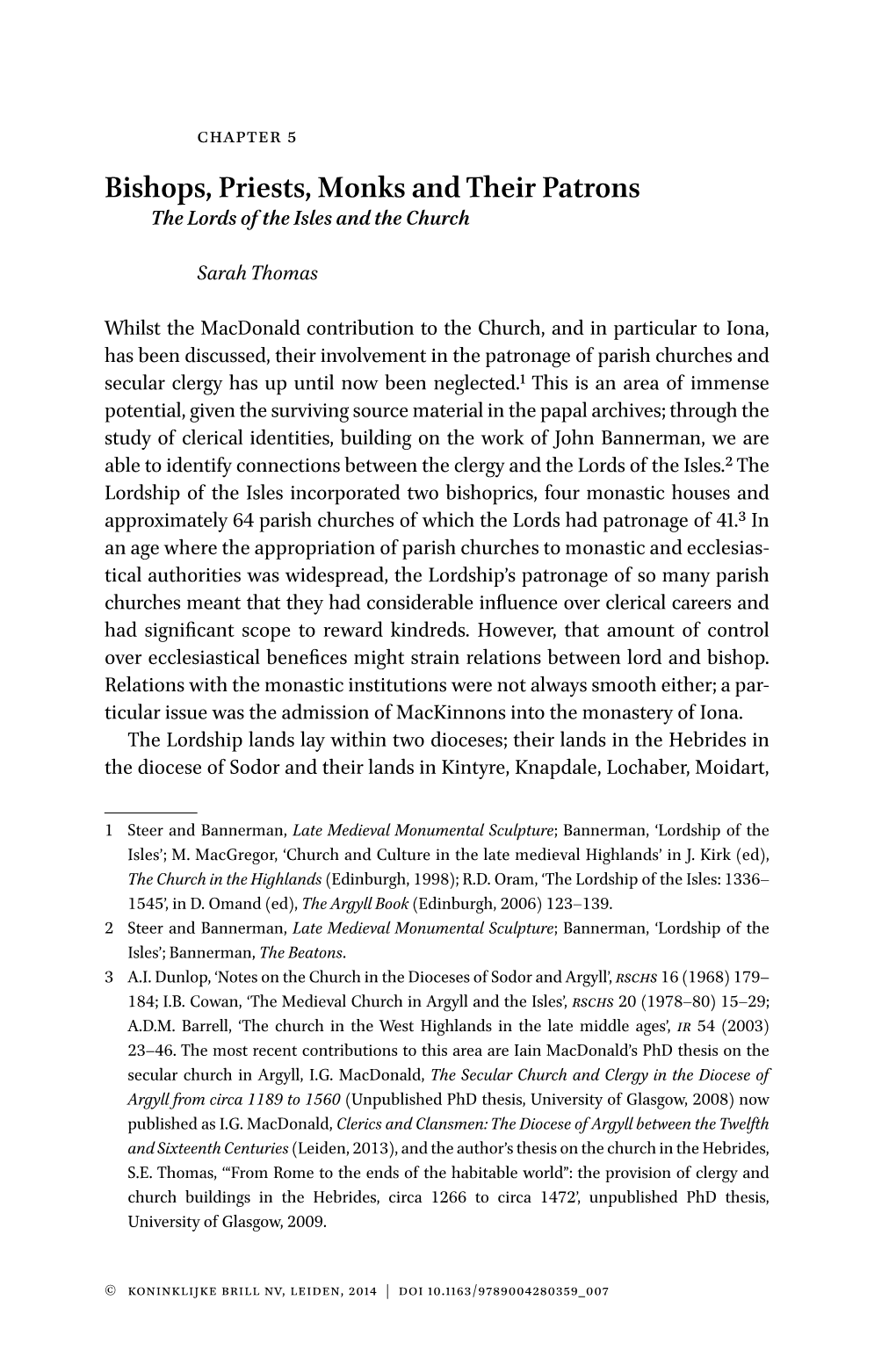 Bishops, Priests, Monks and Their Patrons the Lords of the Isles and the Church