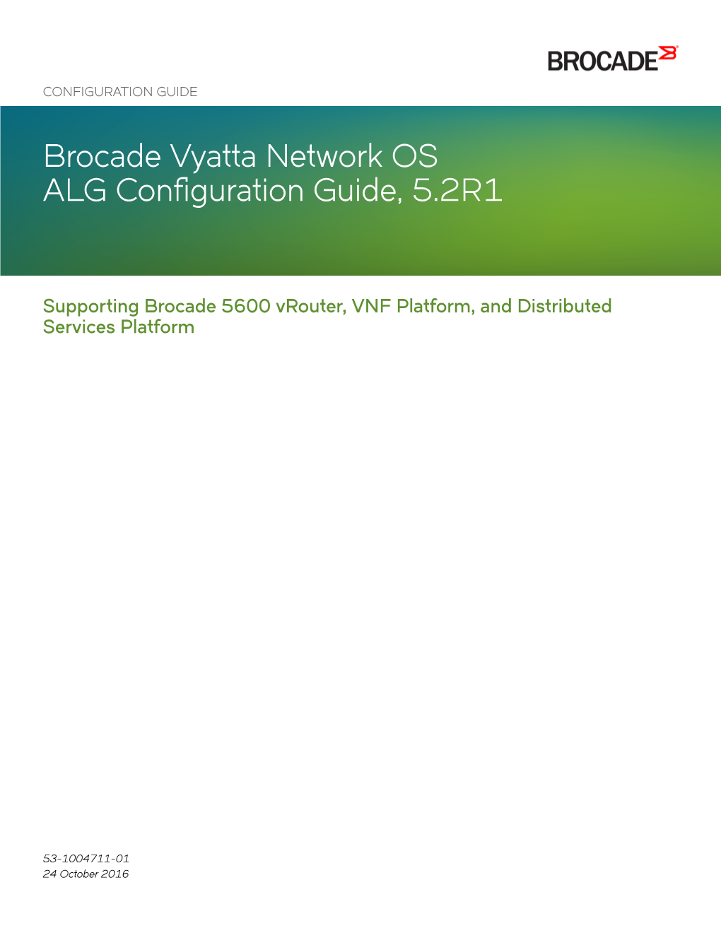 Brocade Vyatta Network OS ALG Configuration Guide, 5.2R1