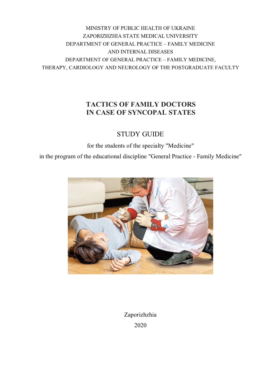 Tactics of Family Doctors in Case of Syncopal States
