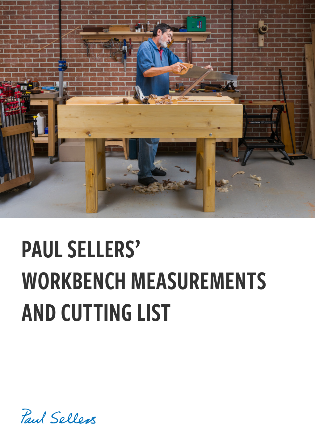 Paul Sellers' Workbench Measurements and Cutting