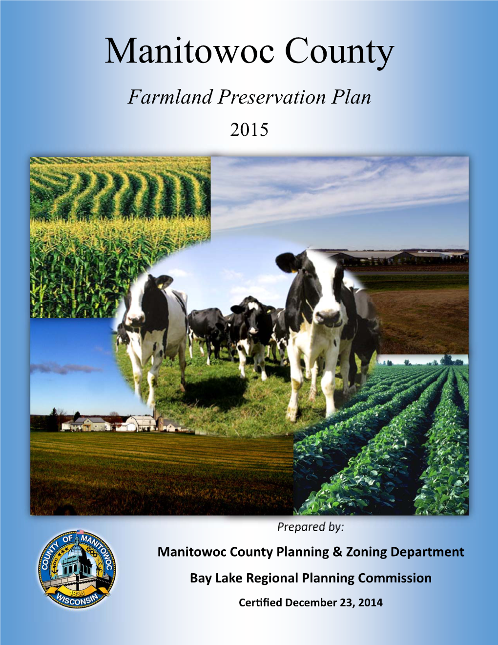 Manitowoc County Farmland Preservation Plan 2015