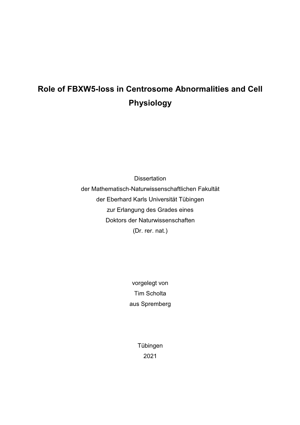 Role of FBXW5-Loss in Centrosome Abnormalities and Cell Physiology