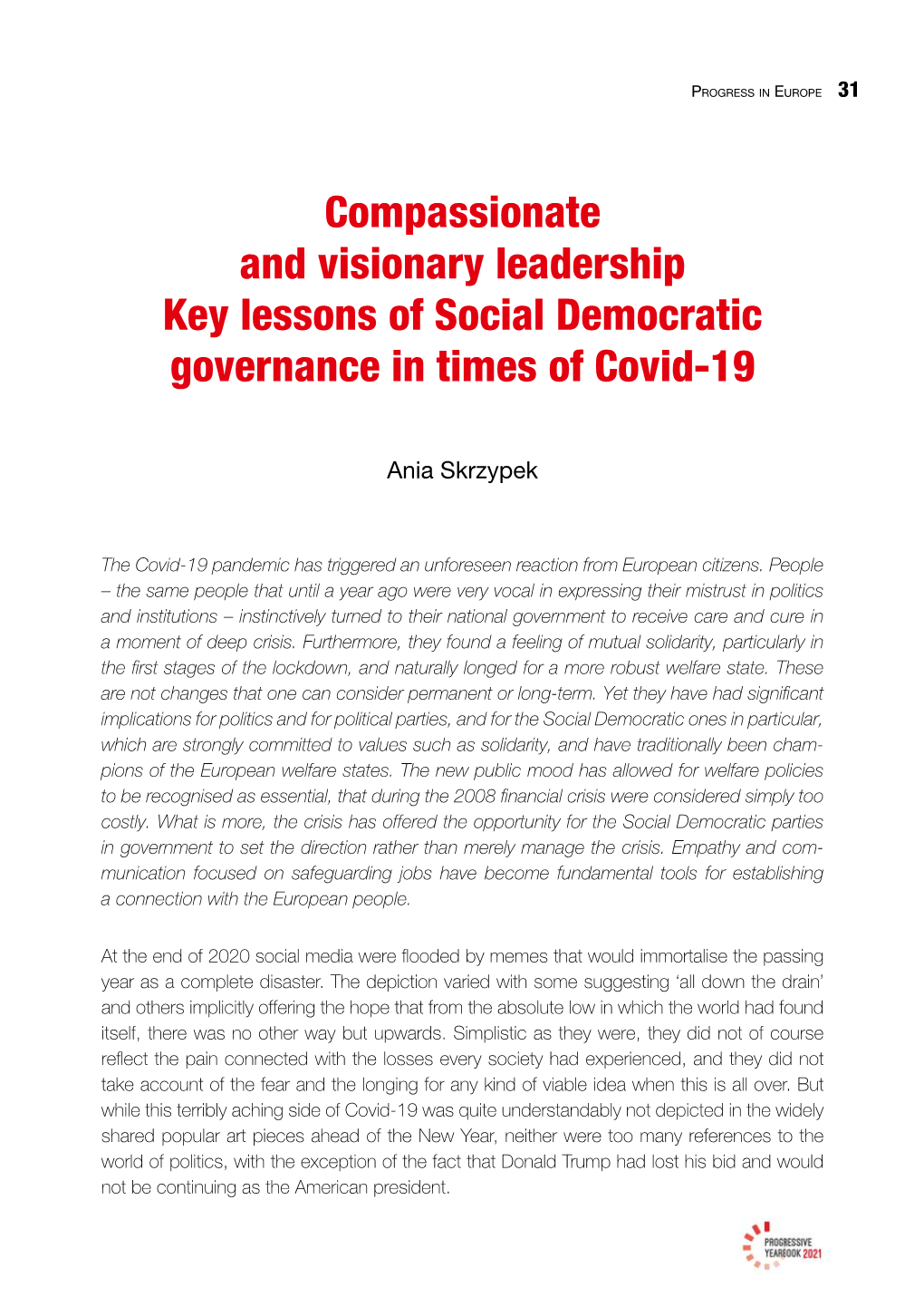 Compassionate and Visionary Leadership. Key Lessons of Social Democratic Governance in Times of Covid-19