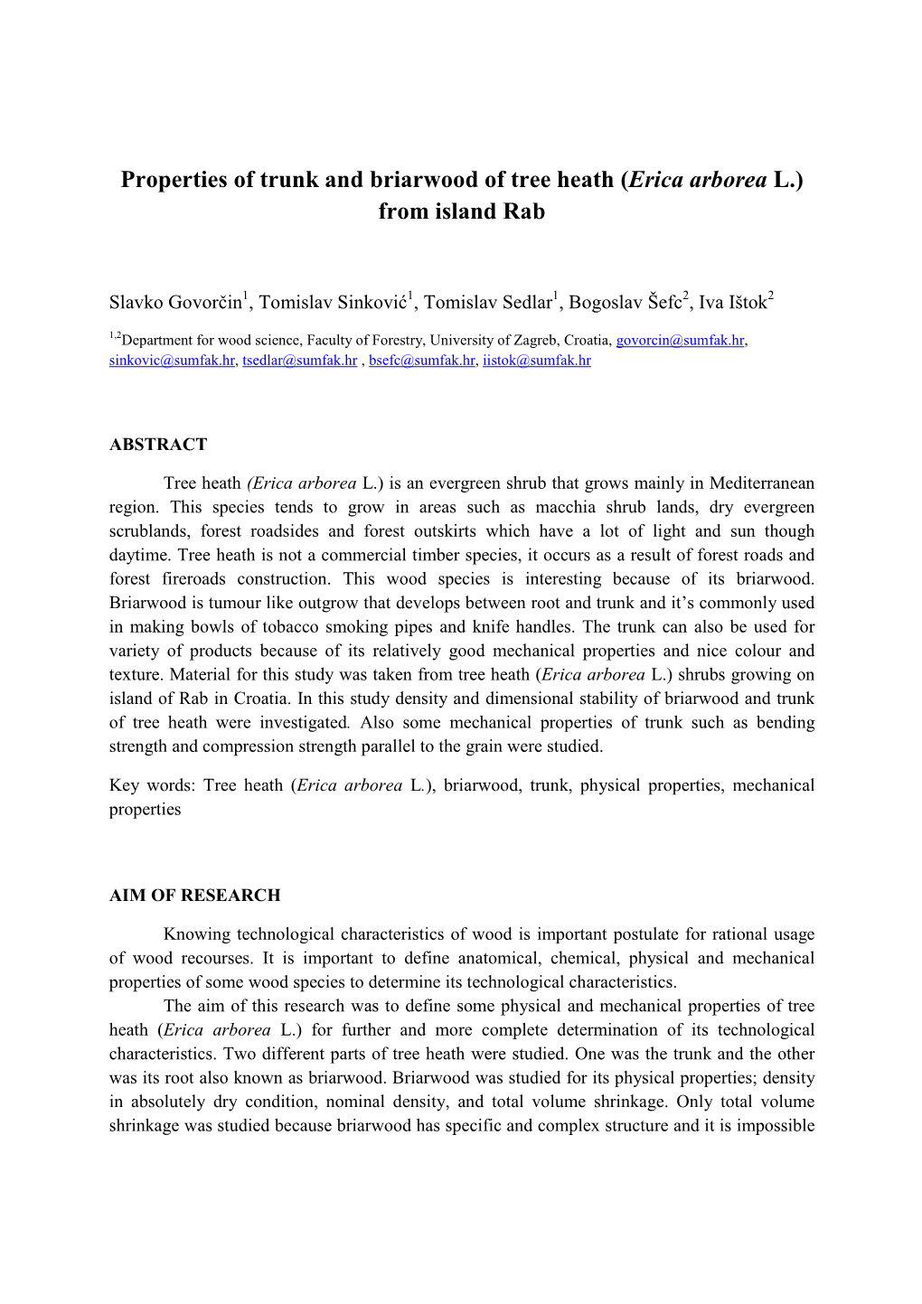 Properties of Trunk and Briarwood of Tree Heath (Erica Arborea L.) From