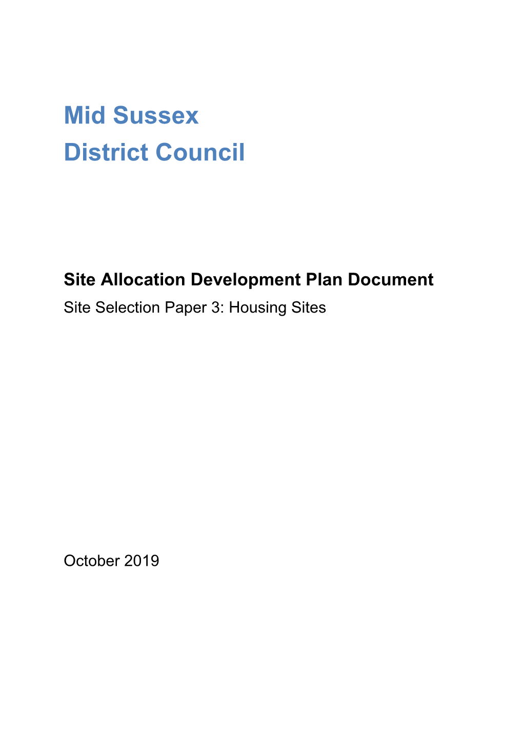 Site Allocation Development Plan Document Site Selection Paper 3: Housing Sites