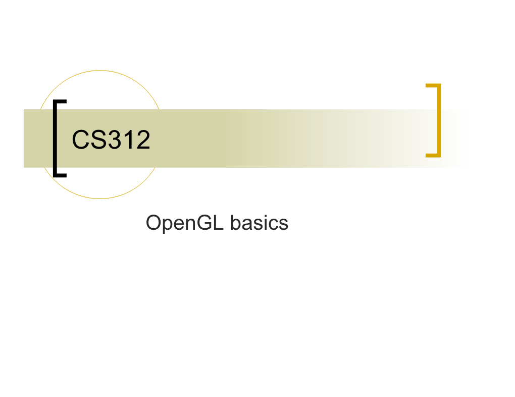 Opengl Basics What Is Opengl?