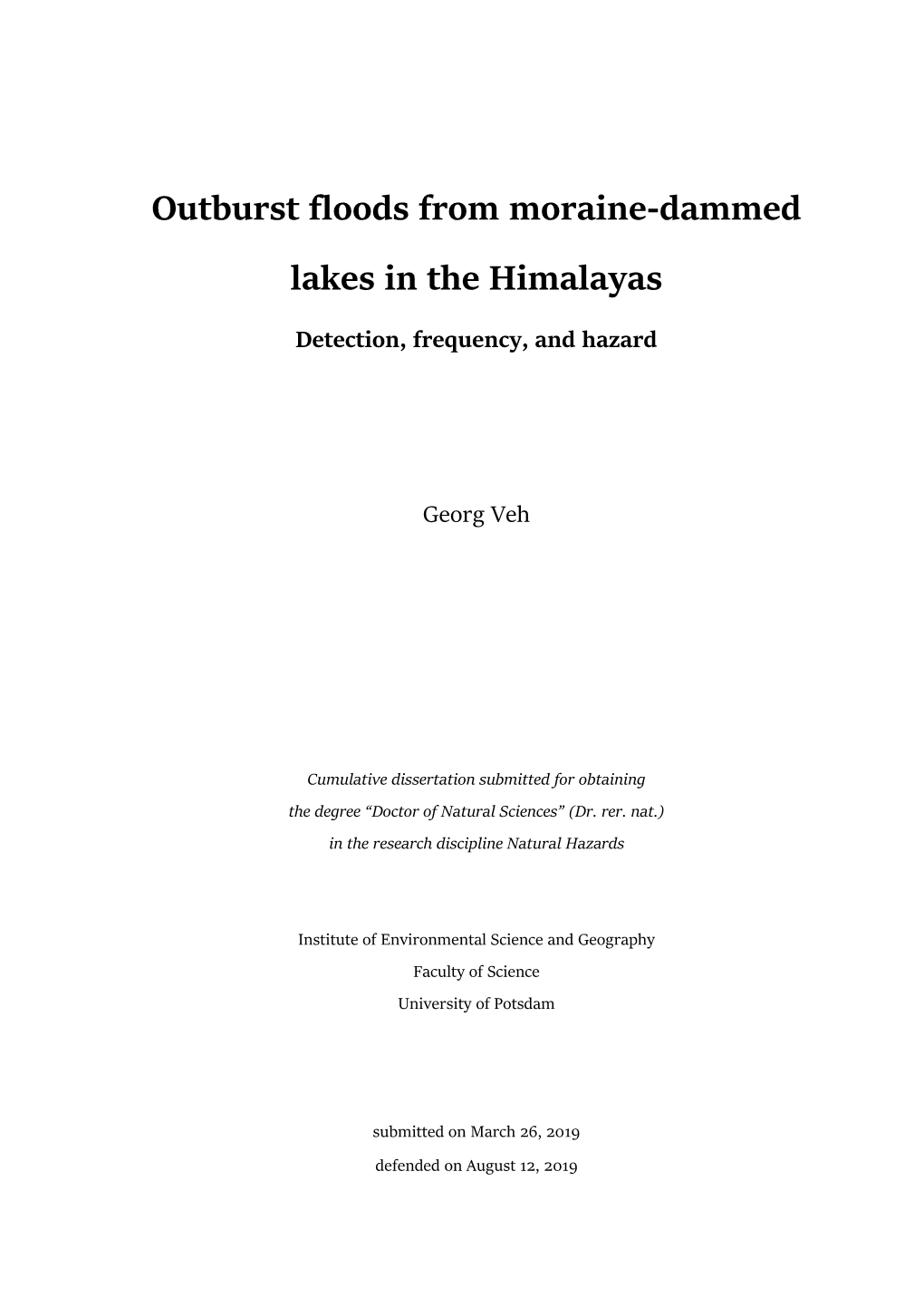 Outburst Floods from Moraine-Dammed Lakes in the Himalayas