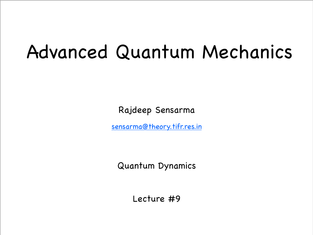 Advanced Quantum Mechanics