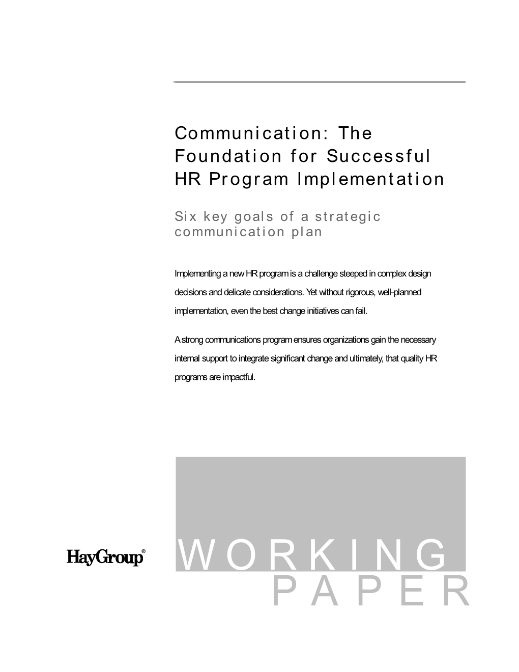 Communication: the Foundation for Successful HR Program Implementation