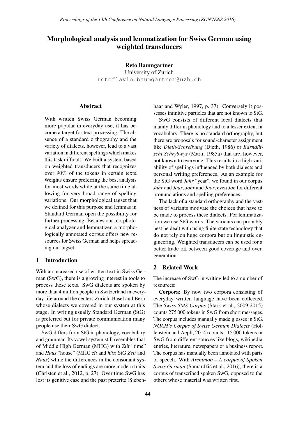 Morphological Analysis and Lemmatization for Swiss German Using Weighted Transducers