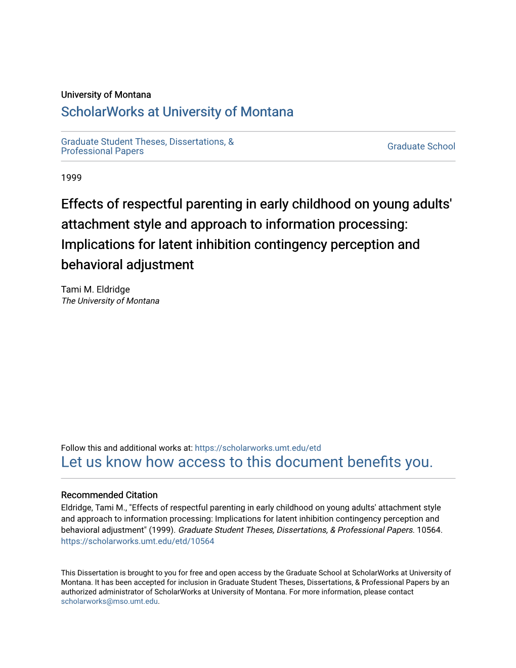 Effects of Respectful Parenting in Early Childhood on Young Adults' Attachment Style and Approach to Information Processing