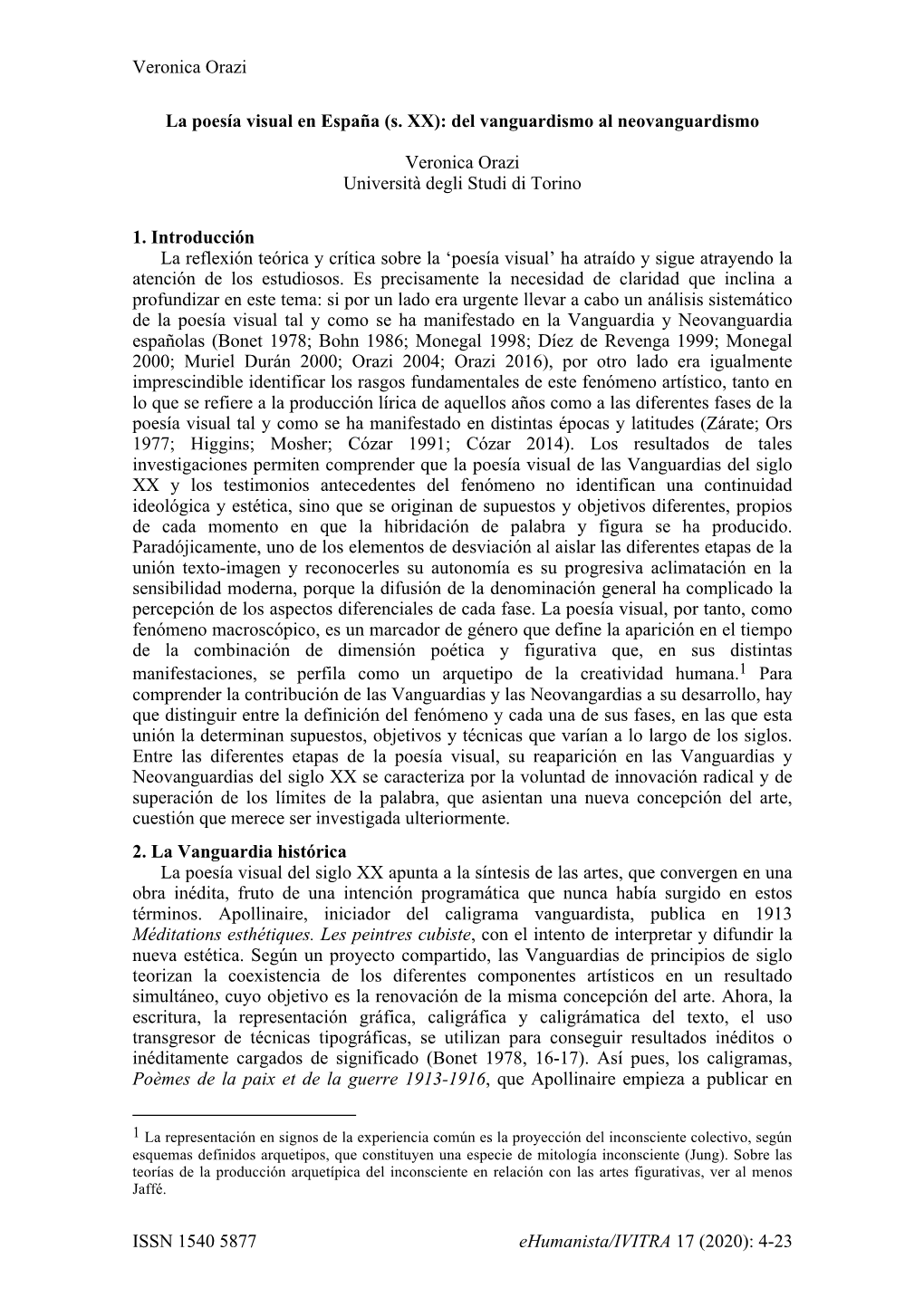 Veronica Orazi ISSN 1540 5877 Ehumanista/IVITRA 17 (2020): 4-23