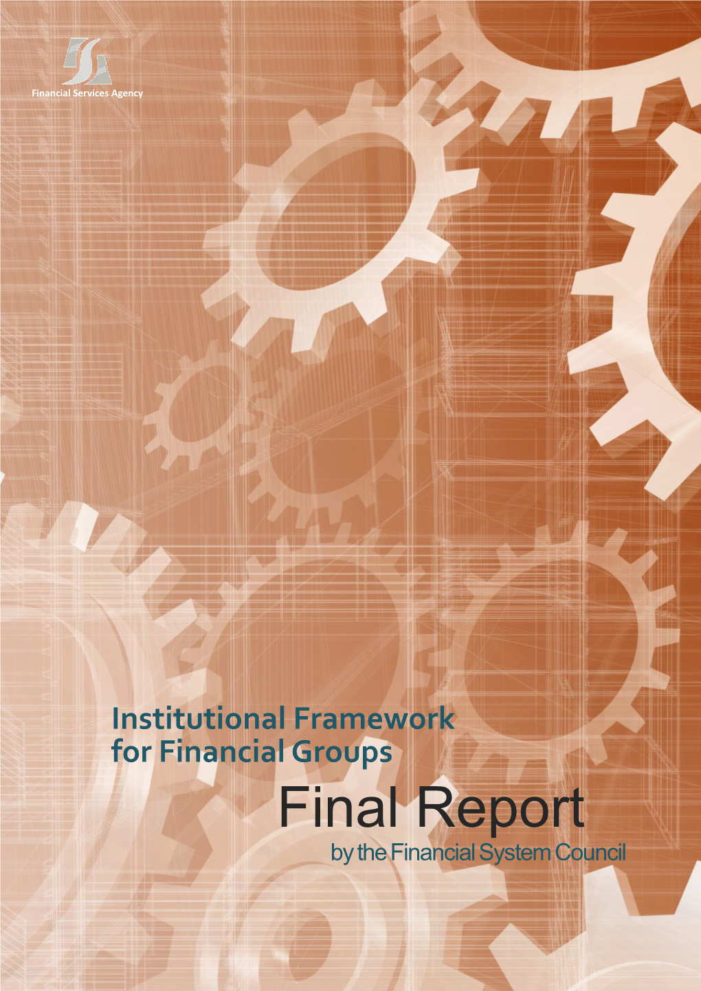 Final Report –Institutional Framework for Financial Groups