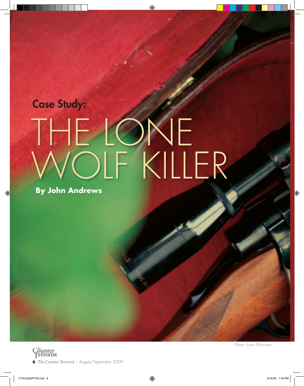 Case Study: the LONE WOLF KILLER by John Andrews