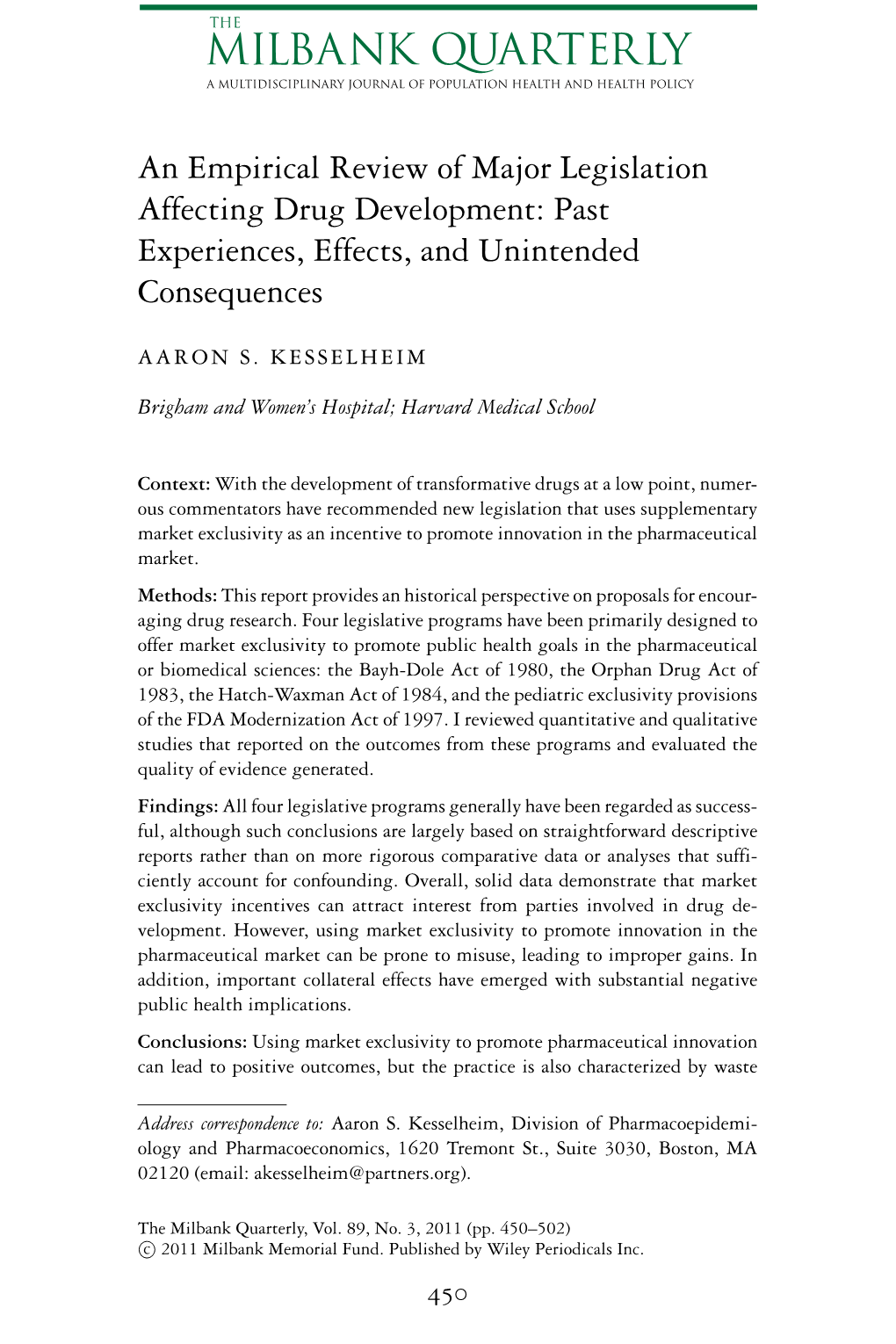 An Empirical Review of Major Legislation Affecting Drug Development: Past Experiences, Effects, and Unintended Consequences