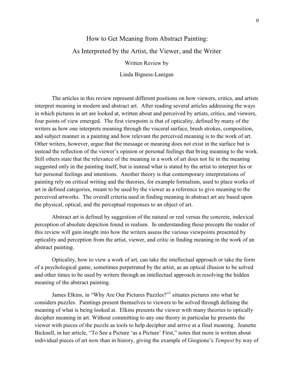 How to Get Meaning from Abstract Painting: As Interpreted by the Artist, the Viewer, and the Writer Written Review by Linda Bigness-Lanigan