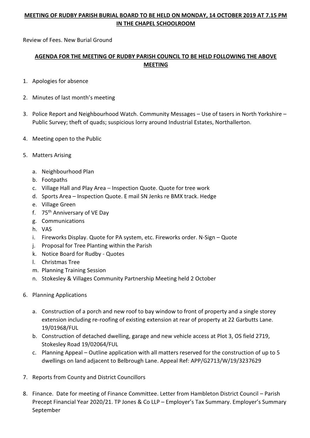 Meeting of Rudby Parish Burial Board to Be Held on Monday, 14 October 2019 at 7.15 Pm in the Chapel Schoolroom