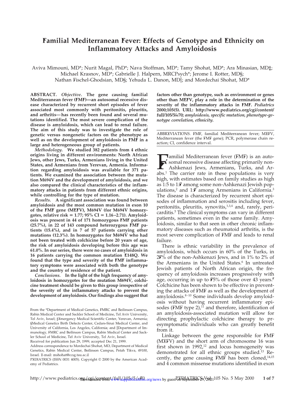 Familial Mediterranean Fever: Effects of Genotype and Ethnicity on Inflammatory Attacks and Amyloidosis