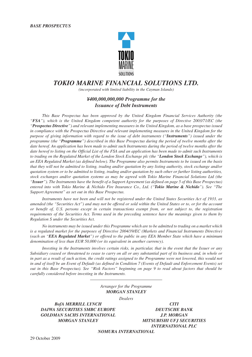 TOKIO MARINE FINANCIAL SOLUTIONS LTD. (Incorporated with Limited Liability in the Cayman Islands) ¥400,000,000,000 Programme for the Issuance of Debt Instruments