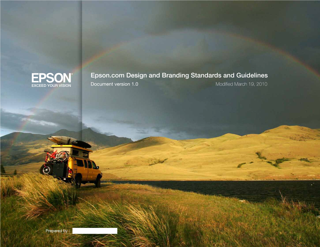 Epson.Com Design and Branding Standards and Guidelines Document Version 1.0 Modified March 19, 2010