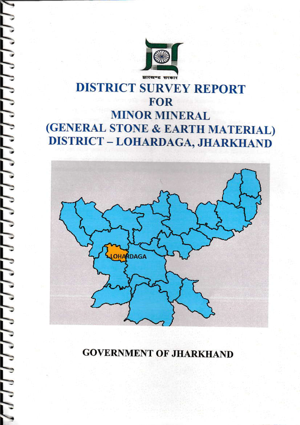 DISTRICT SURVEY REPORT Tj for L- MINORMINERAI F (GENERAL STONE & EARTH MATERIAL) L- DISTRICT - LOIIARDAGA