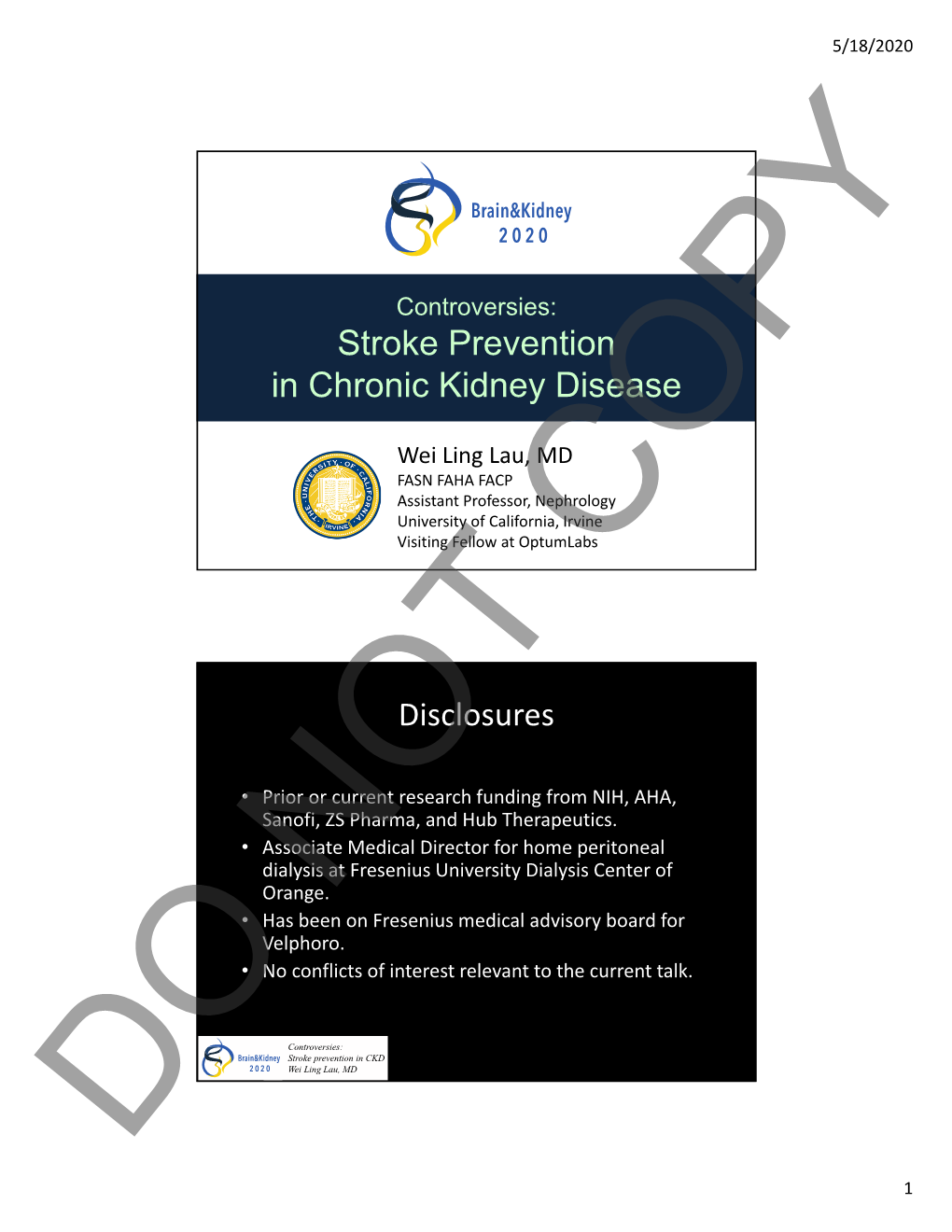 Stroke Prevention in Chronic Kidney Disease Disclosures