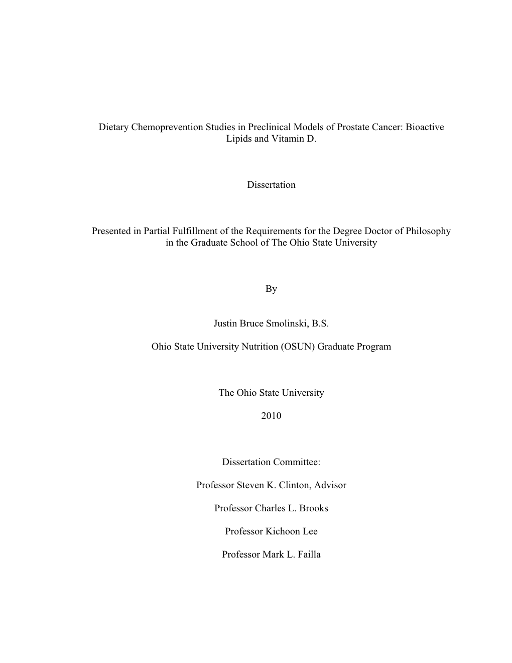 Dietary Chemoprevention Studies in Preclinical Models of Prostate Cancer: Bioactive Lipids and Vitamin D