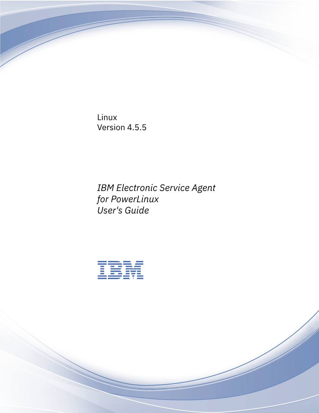 Linux: IBM Electronic Service Agent for Powerlinux User's Guide Chapter 1
