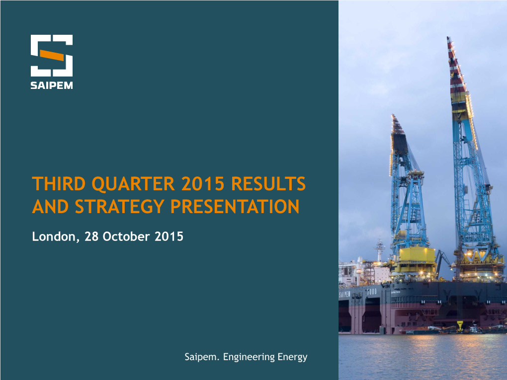 Third Quarter 2015 Results and Strategy Presentation