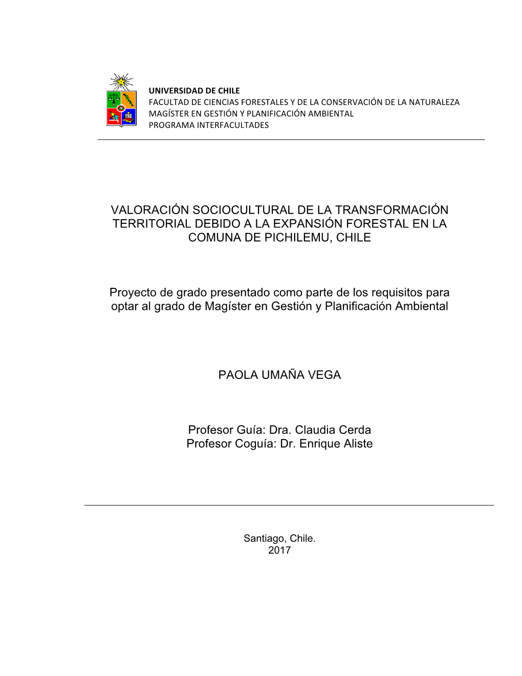 Valoración Sociocultural De La Transformación Territorial Debido a La Expansión Forestal En La Comuna De Pichilemu, Chile