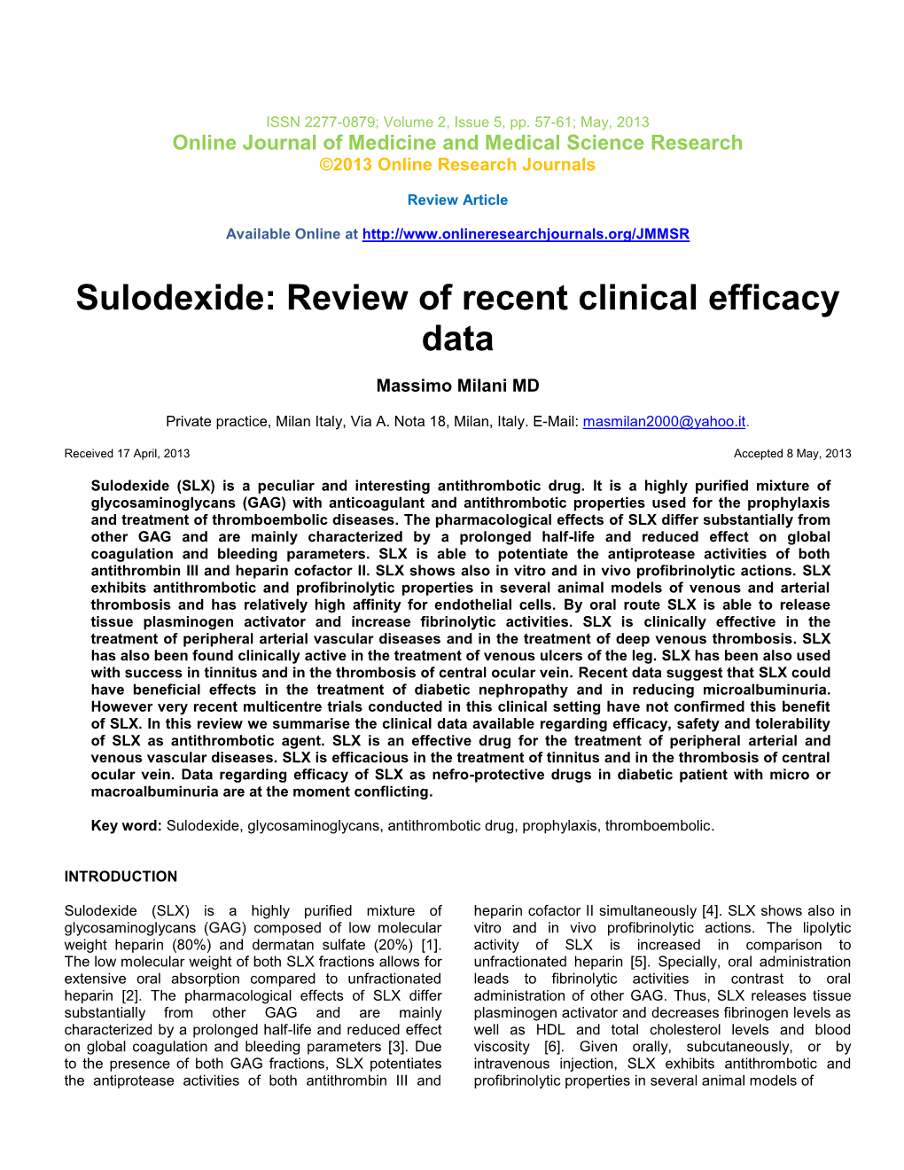 Sulodexide: Review of Recent Clinical Efficacy Data