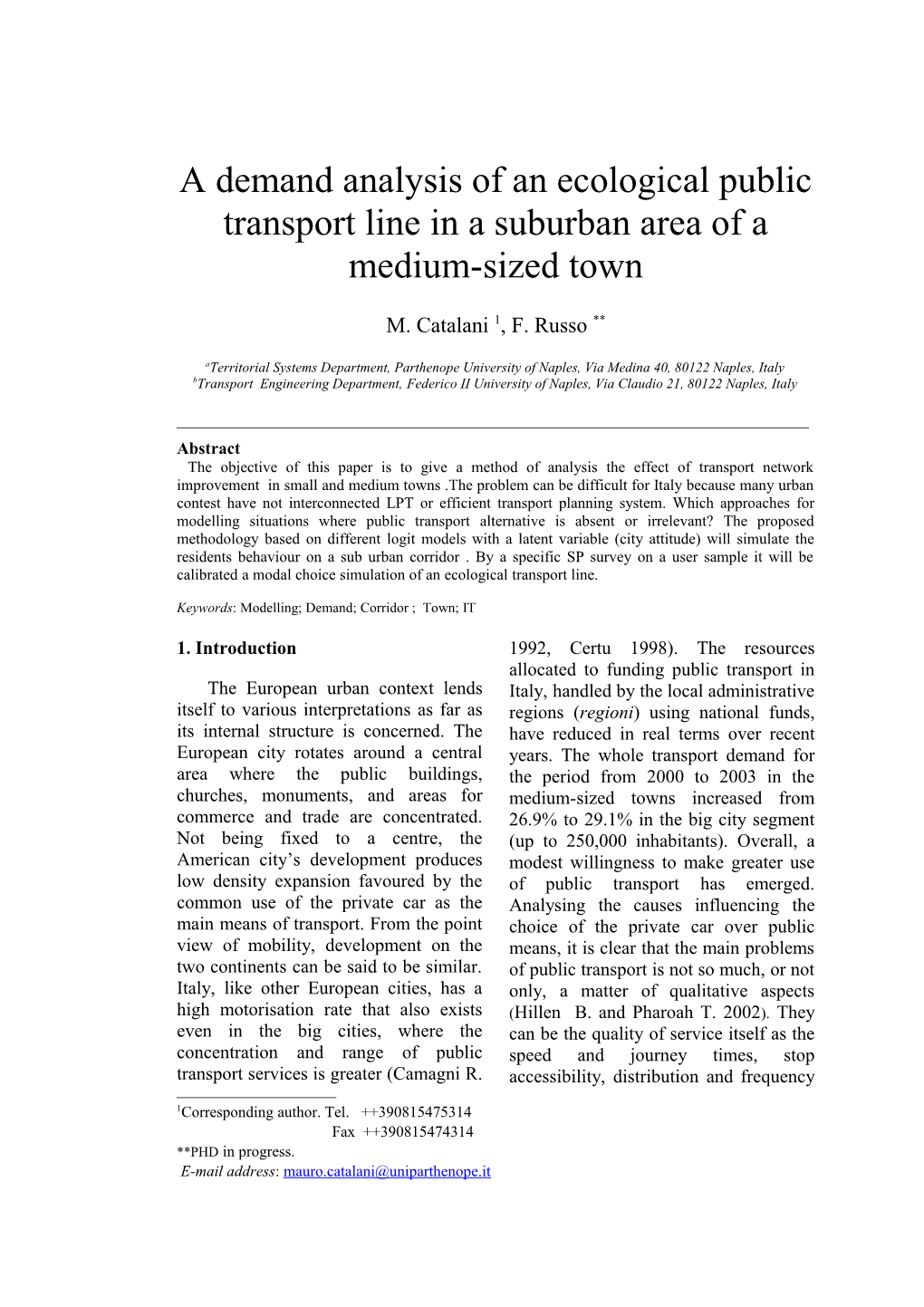 A Demand Analysis of an Ecological Public Transport Line in a Suburban Area of a Medium-Sized