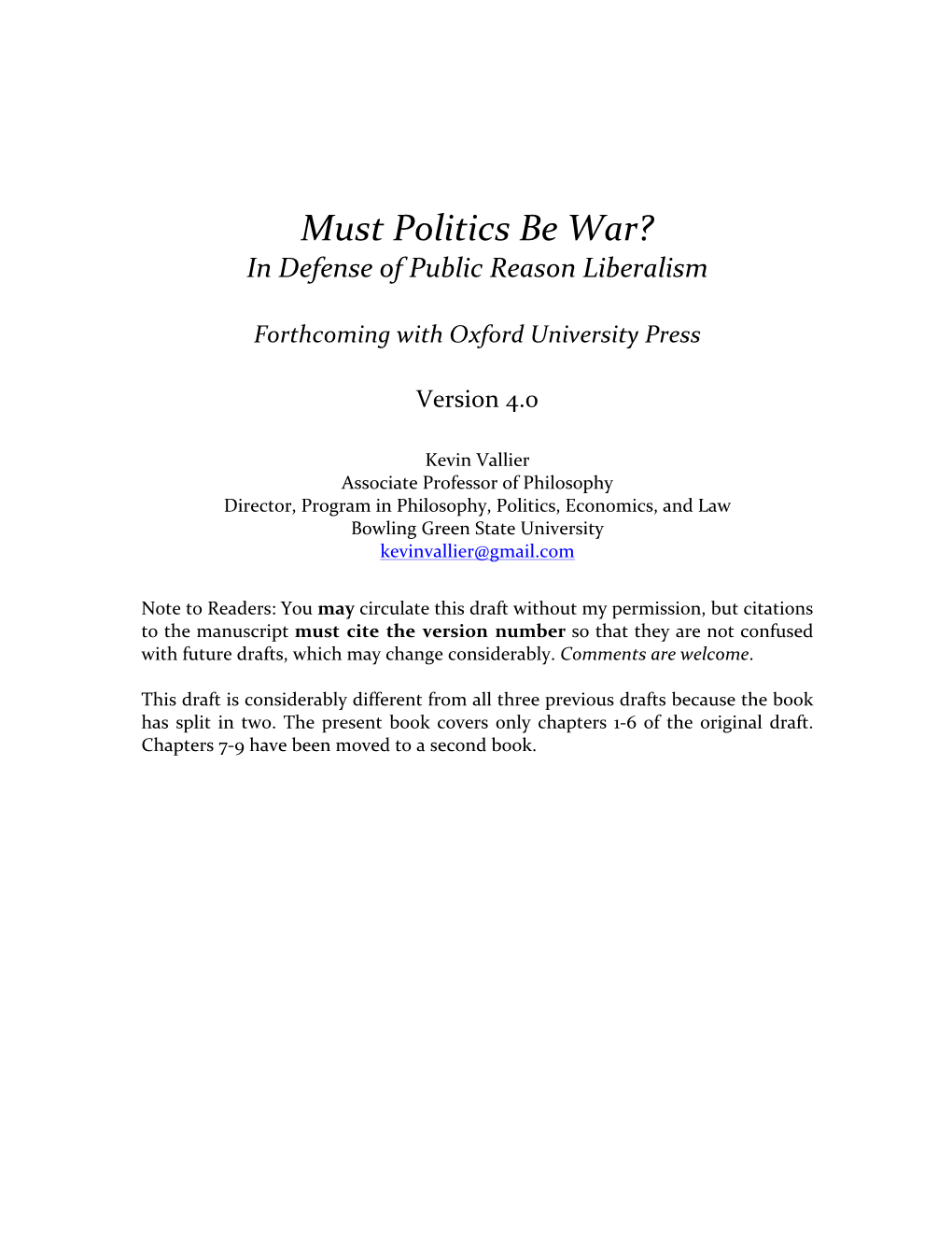 Must Politics Be War? in Defense of Public Reason Liberalism