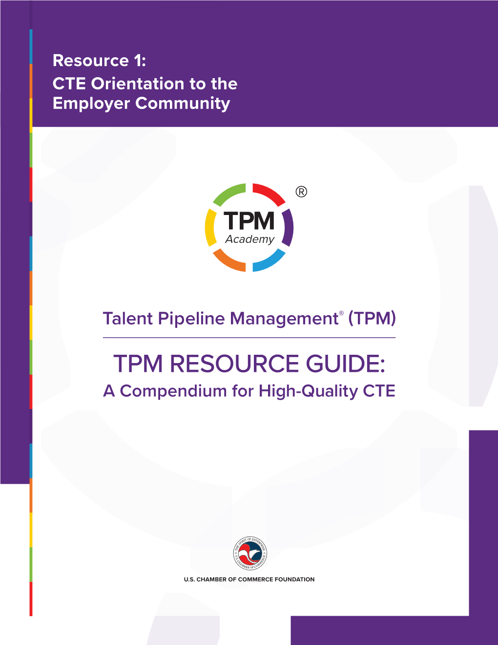 Resource 1: CTE Orientation to the Employer Community